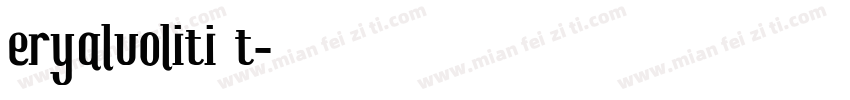 eryaluoliti t字体转换